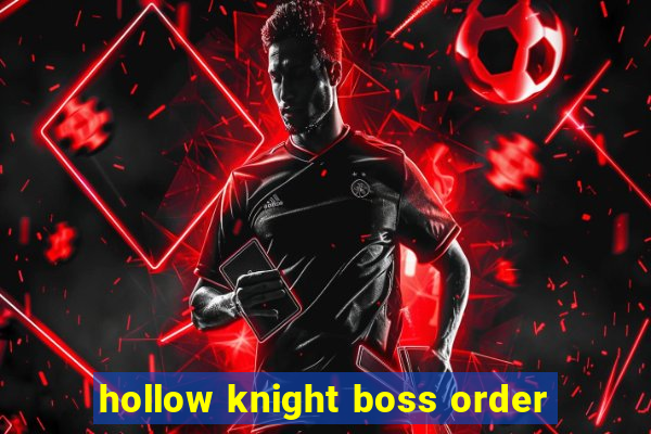 hollow knight boss order